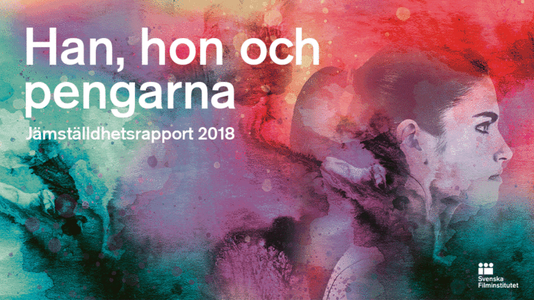 Filminstitutets jämställdhetsrapport 2018 Filminstitutets jämställdhetsrapport 2018